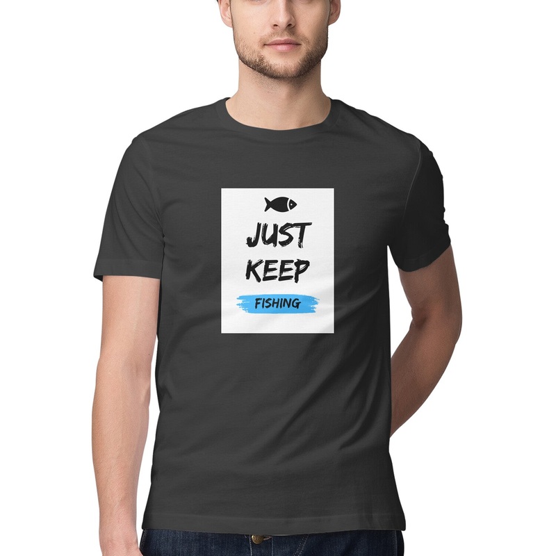 Men’s Angling T-Shirt’s | Just Keep Fishing | Round Neck | Short Sleeves |