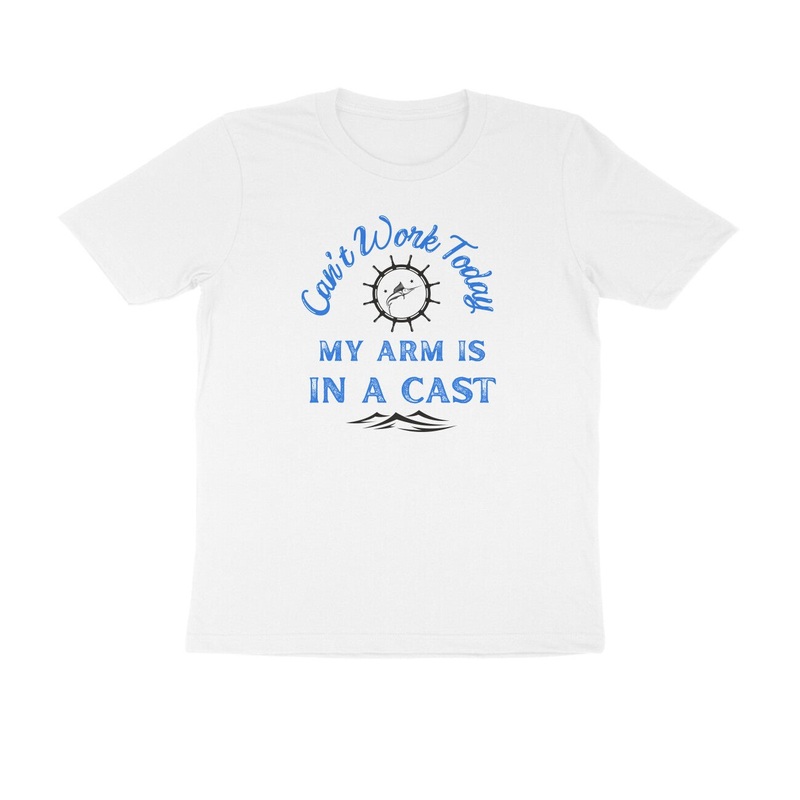 Men’s Angling T-Shirts – Can’t Fish Today, My Arm Is In A Cast – Round Neck | Short Sleeves