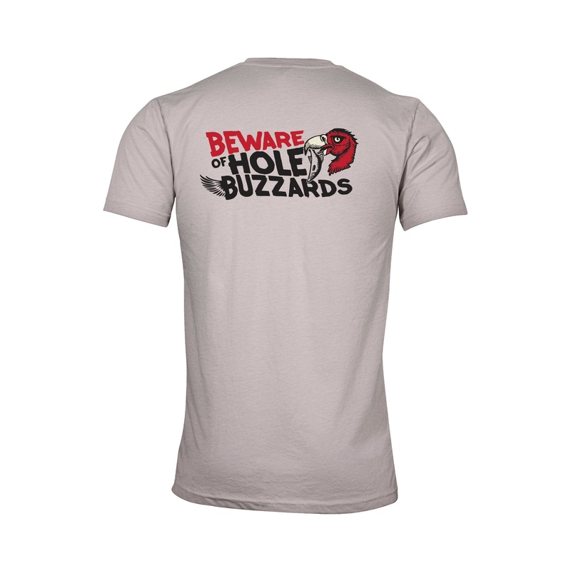 Beware of Hole Buzzards|SM|MD|LG|XL|2X|3X|Silk|Stone Grey